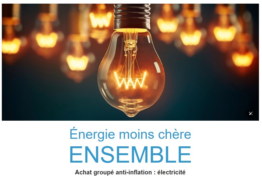 Énergie moins chère  ENSEMBLE  Achat groupé anti-inflation : électricité